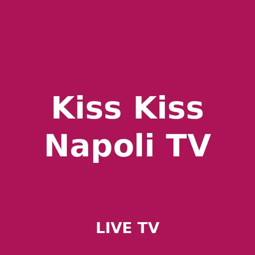Kiss Kiss Napoli TV